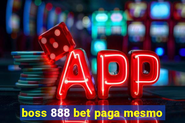 boss 888 bet paga mesmo