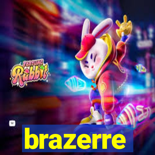 brazerre