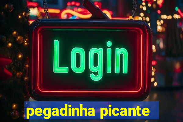 pegadinha picante