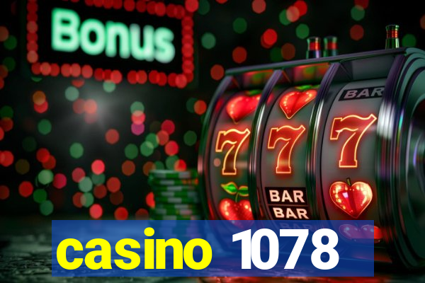 casino 1078