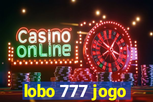 lobo 777 jogo