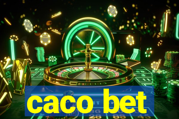 caco bet