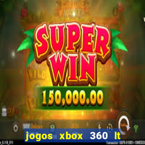 jogos xbox 360 lt 3.0 download