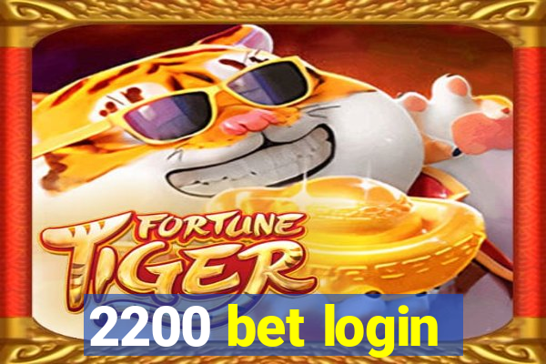 2200 bet login