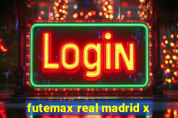 futemax real madrid x