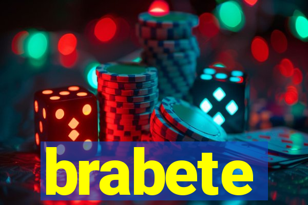 brabete