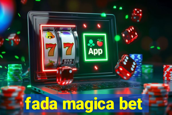 fada magica bet