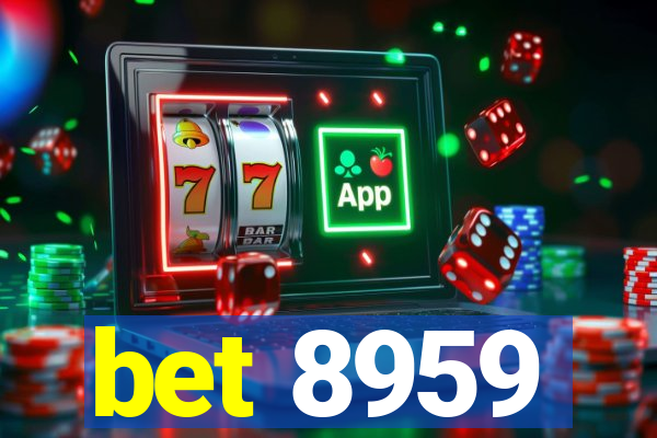 bet 8959