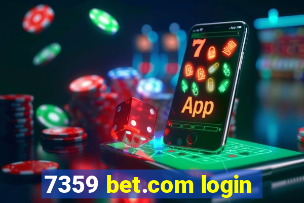 7359 bet.com login