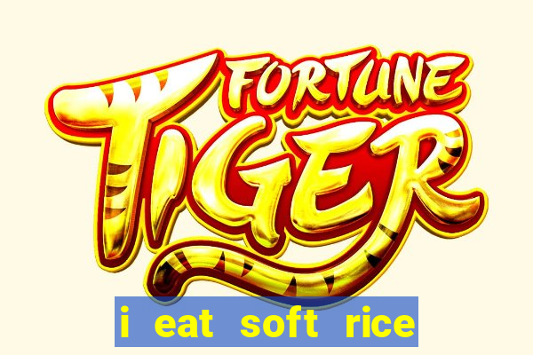 i eat soft rice in another world manga pt br