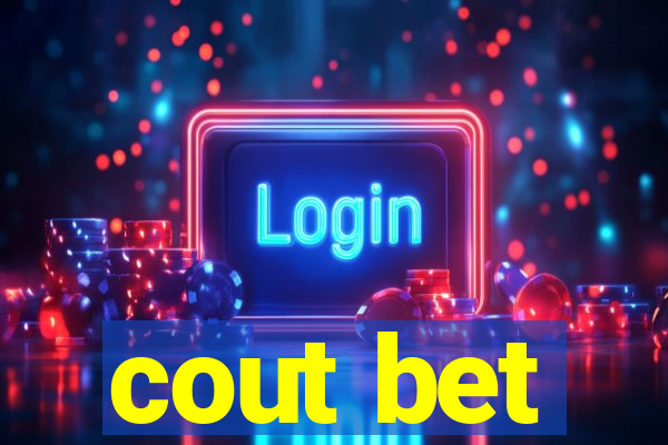 cout bet