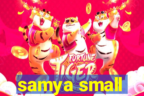 samya small