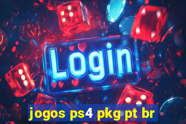 jogos ps4 pkg pt br