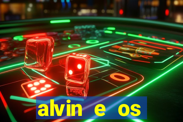 alvin e os esquilos 3 filme completo dublado download