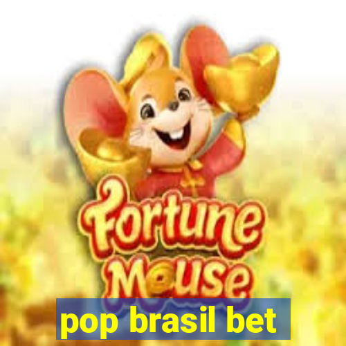 pop brasil bet