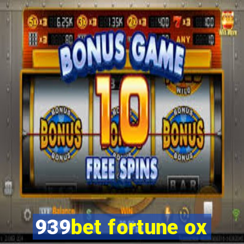 939bet fortune ox