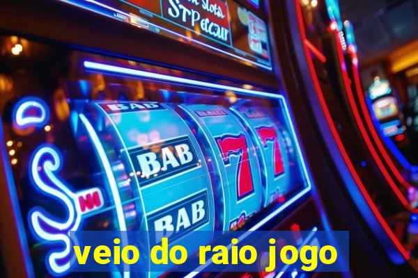 veio do raio jogo