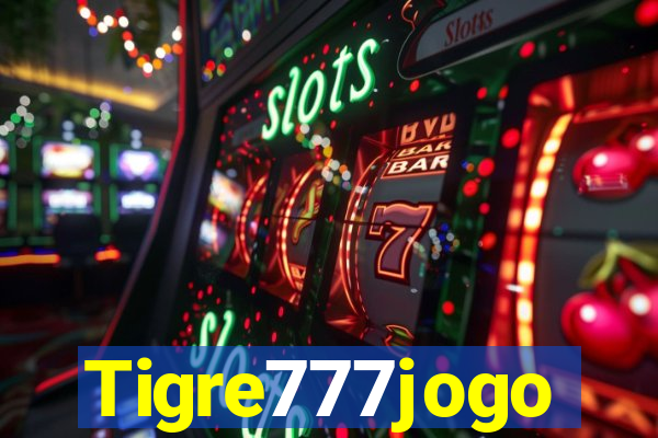 Tigre777jogo