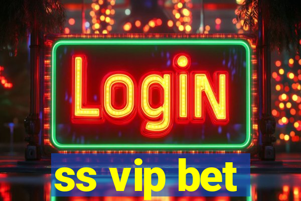 ss vip bet