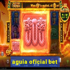 aguia oficial bet