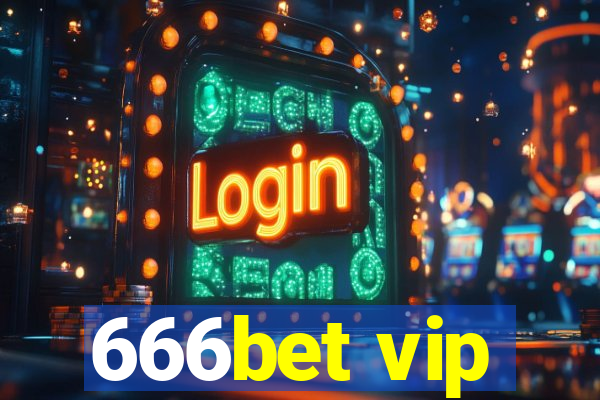 666bet vip