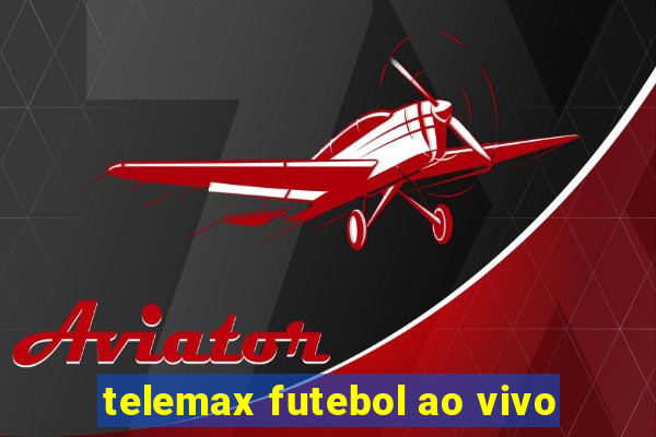 telemax futebol ao vivo