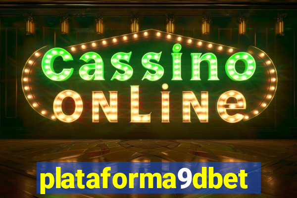 plataforma9dbet