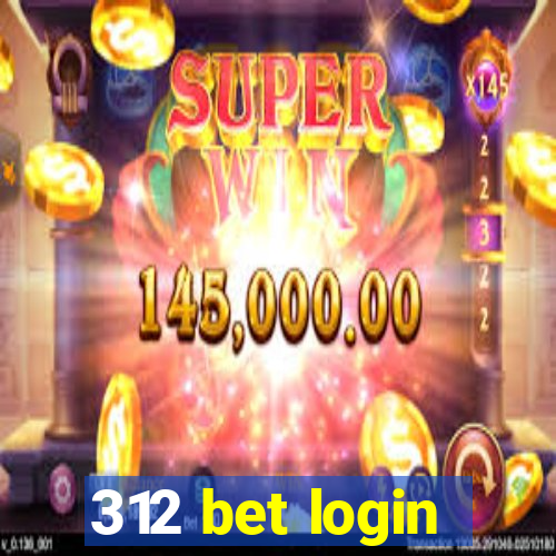 312 bet login