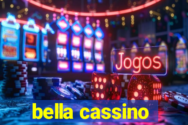 bella cassino