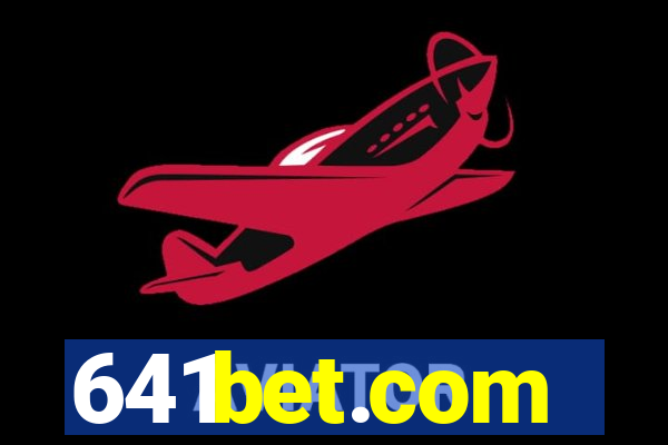 641bet.com