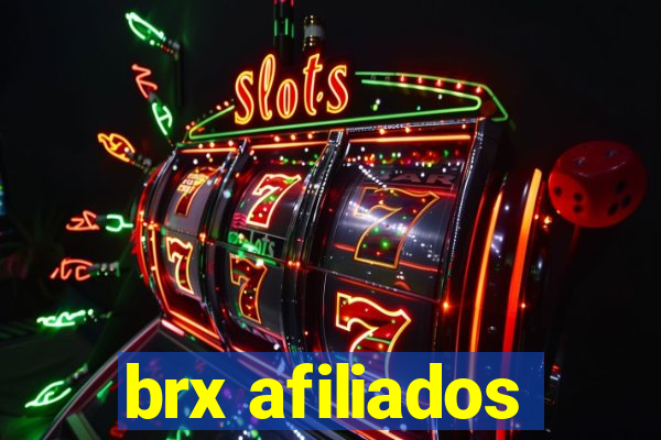 brx afiliados