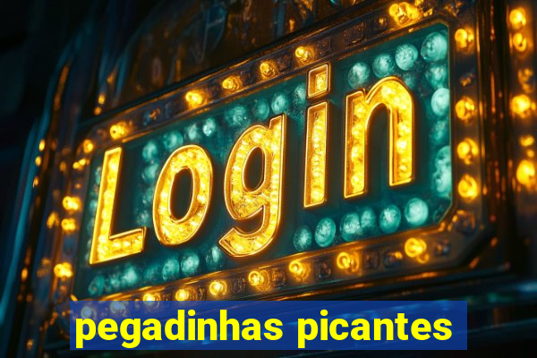 pegadinhas picantes