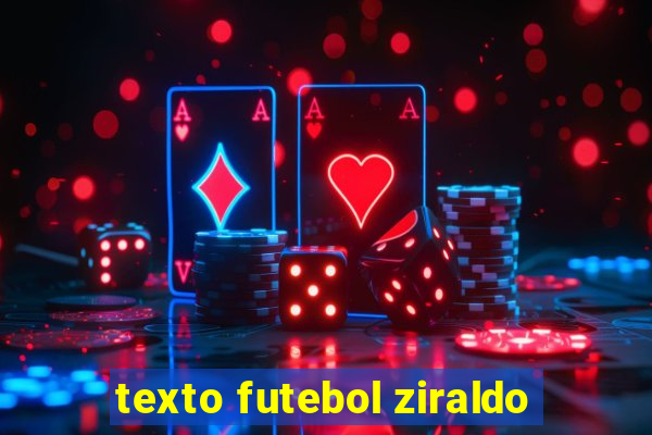 texto futebol ziraldo