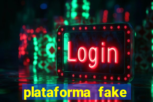 plataforma fake para brincar