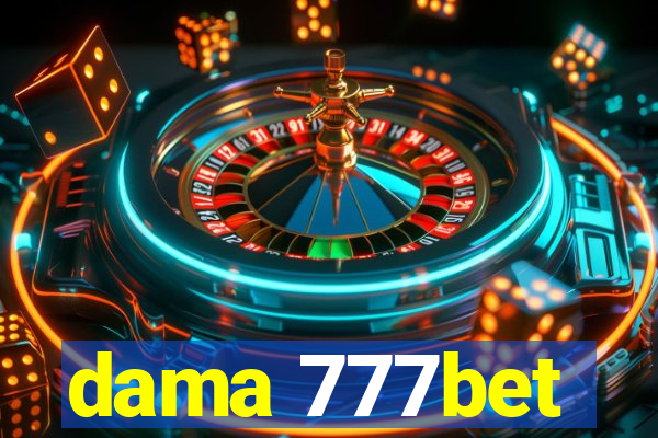 dama 777bet