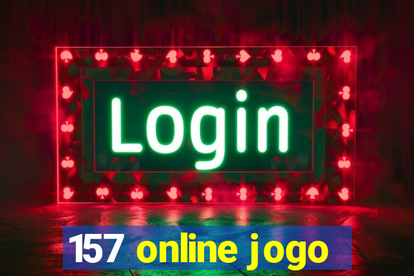 157 online jogo