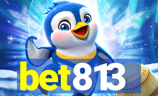 bet813