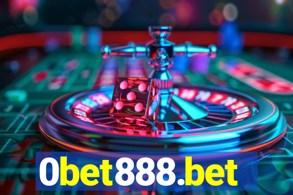 0bet888.bet