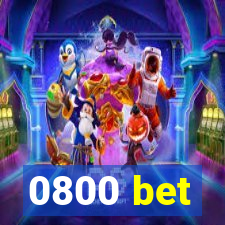 0800 bet