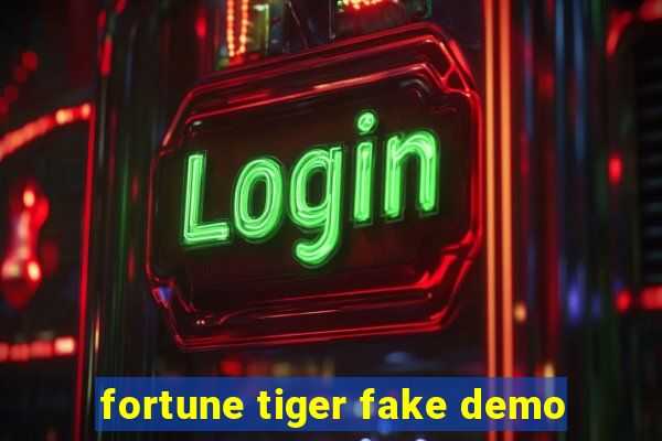 fortune tiger fake demo