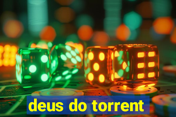 deus do torrent