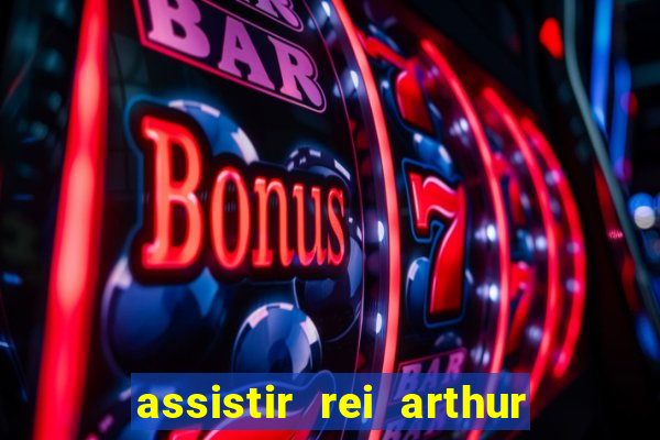 assistir rei arthur 2004 topflix