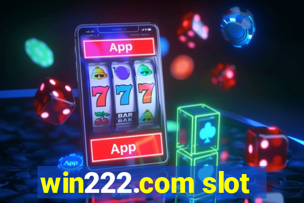 win222.com slot