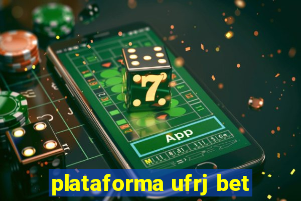 plataforma ufrj bet