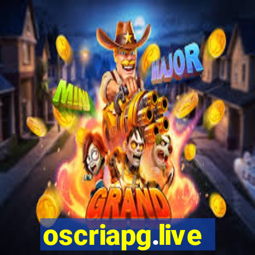 oscriapg.live