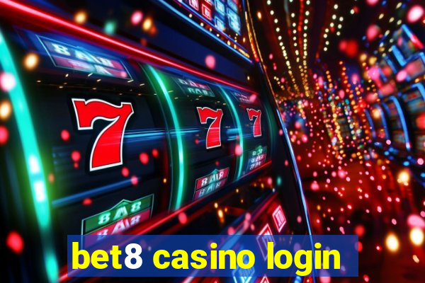 bet8 casino login