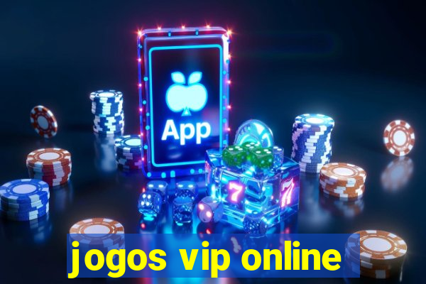 jogos vip online