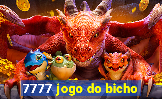 7777 jogo do bicho