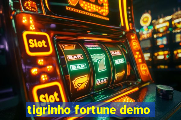 tigrinho fortune demo