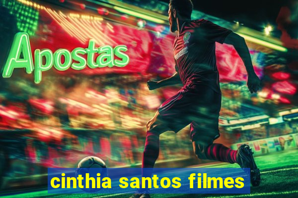 cinthia santos filmes